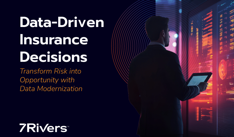 7R - Blog Thumbnail - The Role of Data Modernization in Insurance Decision-Making