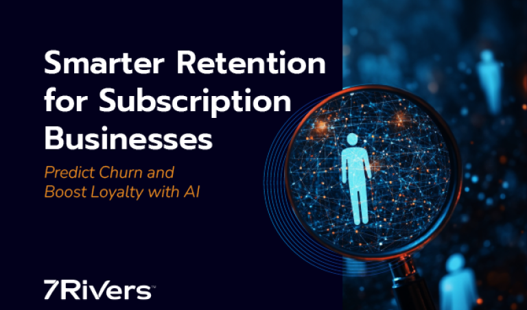 7R - Blog Thumbnail - Using AI to Anticipate Churn and Improve Customer Loyalty in Subscription-Based Businesses